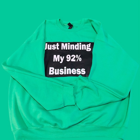 Green Sweatshirt with Bold Statement - Picture 1 of 1